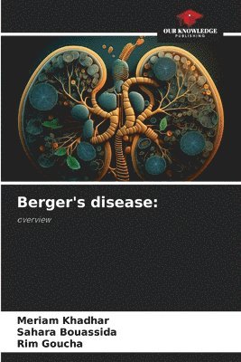 bokomslag Berger's disease