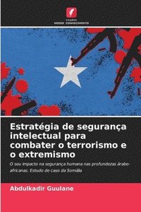 bokomslag Estratgia de segurana intelectual para combater o terrorismo e o extremismo