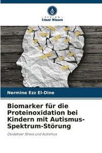 bokomslag Biomarker fr die Proteinoxidation bei Kindern mit Autismus-Spektrum-Strung