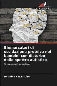 bokomslag Biomarcatori di ossidazione proteica nei bambini con disturbo dello spettro autistico