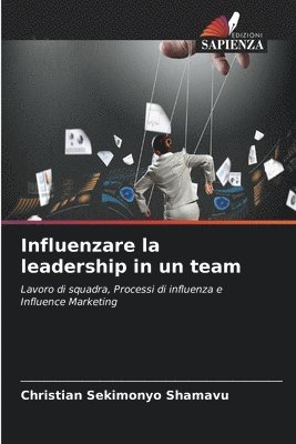 Influenzare la leadership in un team 1