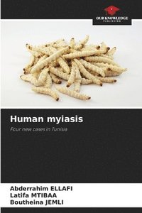 bokomslag Human myiasis