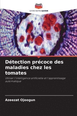 Détection précoce des maladies chez les tomates