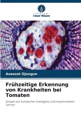 Frühzeitige Erkennung von Krankheiten bei Tomaten 1