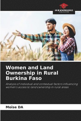 Women and Land Ownership in Rural Burkina Faso 1