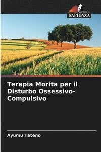 bokomslag Terapia Morita per il Disturbo Ossessivo-Compulsivo