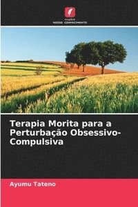 bokomslag Terapia Morita para a Perturbação Obsessivo-Compulsiva