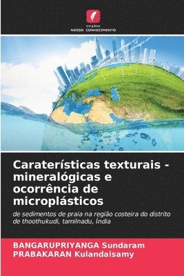 Caratersticas texturais - mineralgicas e ocorrncia de microplsticos 1