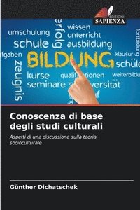 bokomslag Conoscenza di base degli studi culturali