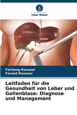 bokomslag Leitfaden fr die Gesundheit von Leber und Gallenblase