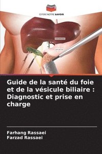 bokomslag Guide de la sant du foie et de la vsicule biliaire