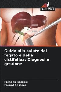 bokomslag Guida alla salute del fegato e della cistifellea