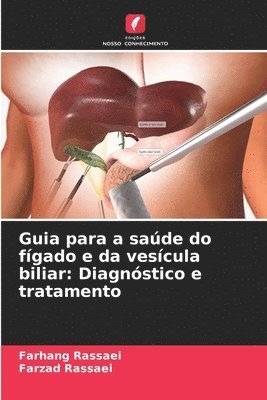 Guia para a sade do fgado e da vescula biliar 1