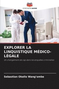 bokomslag Explorer La Linquistique Mdico-Lgale