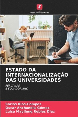 bokomslag Estado Da Internacionalizao Das Universidades