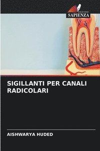 bokomslag Sigillanti Per Canali Radicolari