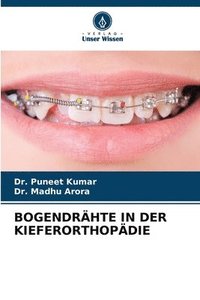 bokomslag Bogendrähte in Der Kieferorthopädie