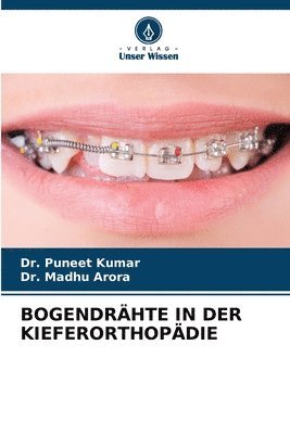 Bogendrhte in Der Kieferorthopdie 1