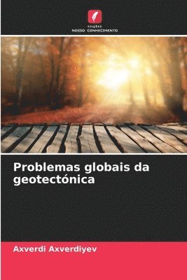 Problemas globais da geotectónica