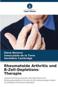 bokomslag Rheumatoide Arthritis und B-Zell-Depletions-Therapie