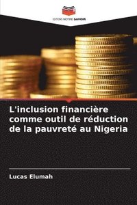 bokomslag L'inclusion financière comme outil de réduction de la pauvreté au Nigeria