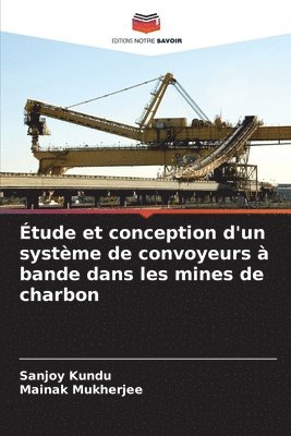 tude et conception d'un systme de convoyeurs  bande dans les mines de charbon 1