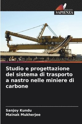 bokomslag Studio e progettazione del sistema di trasporto a nastro nelle miniere di carbone