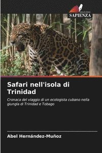 bokomslag Safari nell'isola di Trinidad