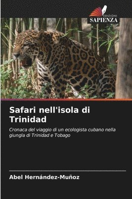 bokomslag Safari nell'isola di Trinidad