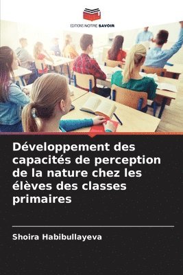 bokomslag Dveloppement des capacits de perception de la nature chez les lves des classes primaires