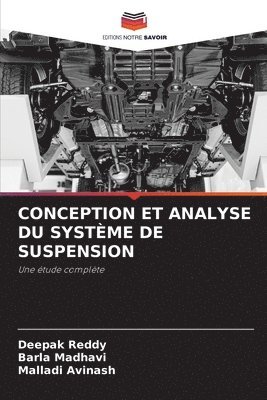 Deepak Reddy, Barla Madhavi, Malladi Avinash - Conception Et Analyse Du Système de Suspension, Häftad