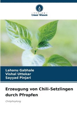 bokomslag Erzeugung von Chili-Setzlingen durch Pfropfen