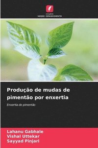 bokomslag Produção de mudas de pimentão por enxertia