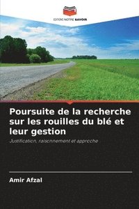 bokomslag Poursuite de la recherche sur les rouilles du bl et leur gestion