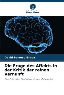 David Barroso Braga - Frage des Affekts in der Kritik der reinen Vernunft, Häftad