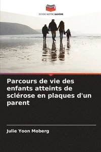 bokomslag Parcours de vie des enfants atteints de sclrose en plaques d'un parent