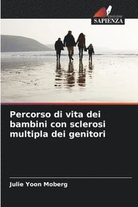 bokomslag Percorso di vita dei bambini con sclerosi multipla dei genitori