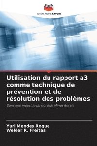 bokomslag Utilisation du rapport a3 comme technique de prévention et de résolution des problèmes