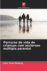 bokomslag Percurso de vida de crianas com esclerose mltipla parental