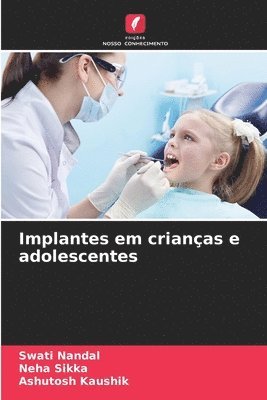 bokomslag Implantes em crianas e adolescentes