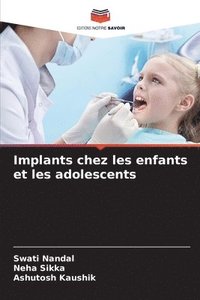 bokomslag Implants chez les enfants et les adolescents