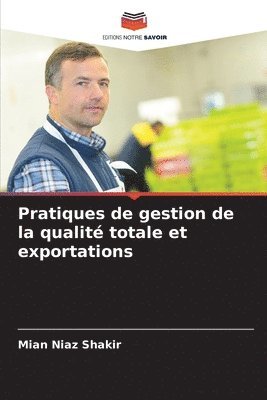 bokomslag Pratiques de gestion de la qualit totale et exportations