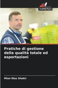 bokomslag Pratiche di gestione della qualit totale ed esportazioni