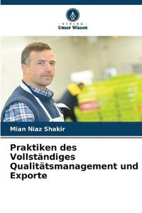 bokomslag Praktiken des Vollstndiges Qualittsmanagement und Exporte