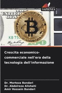 bokomslag Crescita economico-commerciale nell'era della tecnologia dell'informazione