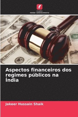 bokomslag Aspectos financeiros dos regimes públicos na Índia