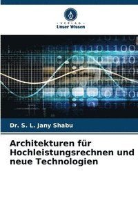 bokomslag Architekturen fr Hochleistungsrechnen und neue Technologien