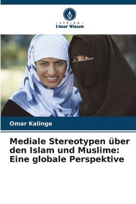 bokomslag Mediale Stereotypen ber den Islam und Muslime