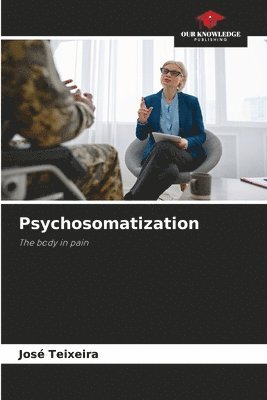 bokomslag Psychosomatization