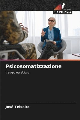 Psicosomatizzazione 1